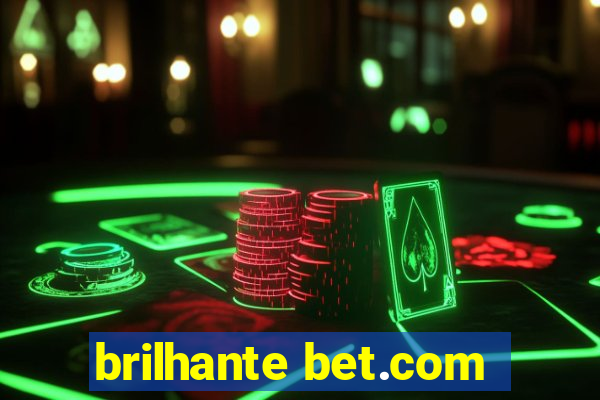 brilhante bet.com